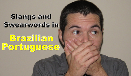 The Brazilian Portuguese Swear Dictionary – Uncle Brazil
