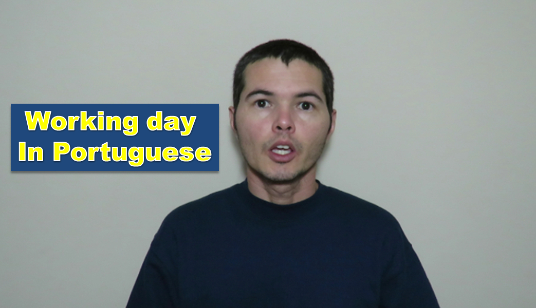 how-to-say-working-business-day-in-portuguese